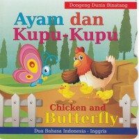 Image of dongeng dunia binatang : ayam dan kupu-kupu