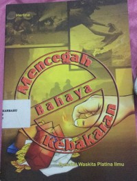 mencegah bahaya kebakaran