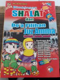 bimbingan shalat  dan do'a pilihan disertai juz amma untuk anak-anak