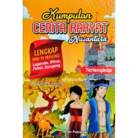 Kumpulan Cerita Rakyat Nusantara lengkap 34 provinsi