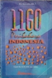 1160 peribahasa indonesia : untuk SD, SLTP, SMU dan umum