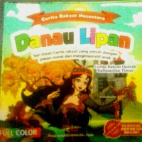 cerita rakyat nusantara danau lipan