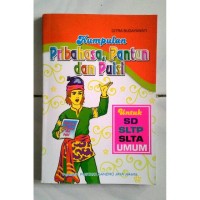kumpulan pribahasa, pantun dan puisi : untuk SD, SLTP, SLTA dan umum