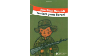 aku bisa menjadi tentara yang berani