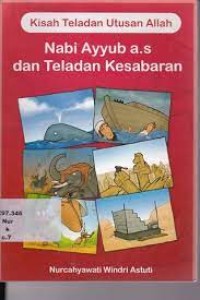 kisah teladan utusan allah : nabi ayyub a.s dan teladan kesabaran