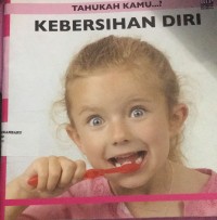 tahukah kamu? kebersihan diri
