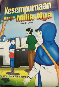 Kesempurnaan  Hanya Milik-NYA