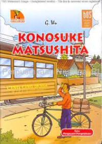 Komik Biografi Orang Sukses KONOSUKE MATSUSHITA