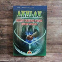 akhlak : merakit hubungan sesama manusia