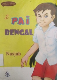 Cerita Si Pai Bengal dan Cerita-cerita lainnya