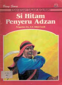 kisah-kisah dalam al qur'an : si hitam penyeru adzan