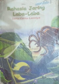 rahasia jaring laba-laba : serta cerita lainnya