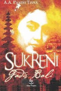 Sukreni Gadis Bali :  Sukreni Gadis Bali